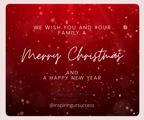 Merry Christmas 2022 from everyone here at Inspiring Success to you and your family. Startup Business Coaching